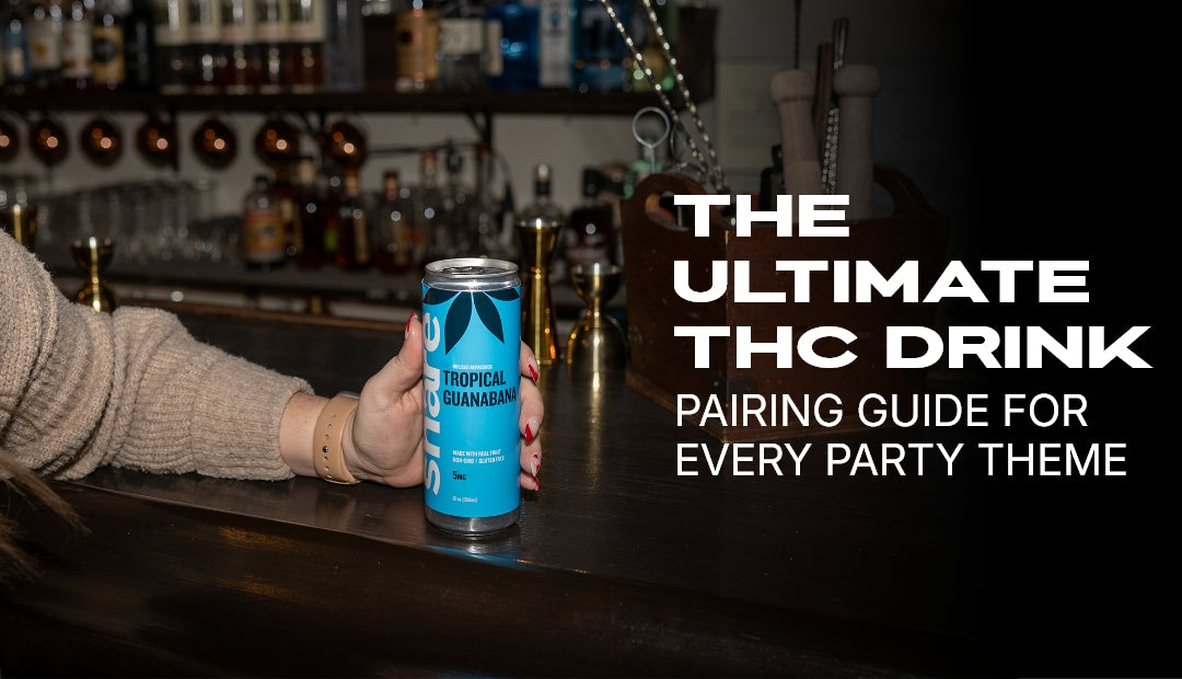 The Ultimate THC Drink Pairing Guide for Every Party Theme